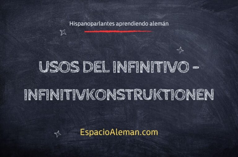 Espacio Aleman - usos del infinitivo